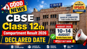 CBSE Class 12th Compartment Result 2026