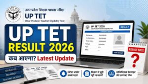 UP TET 2026 Ka Result Kab Aaega