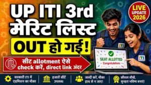 UP ITI 3rd Merit List 2026 OUT